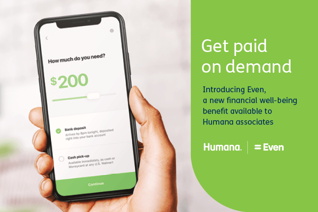 A co-branded asset advertising Even’s on-demand pay platform to Humana employees