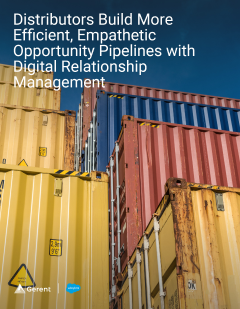 Distributors Build More Efficient, Empathetic Opportunity Pipelines with Digital Relationship Management Cover