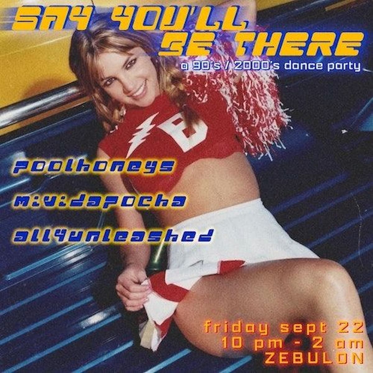 Say You'll Be There: A 90s/2000s Dance Party