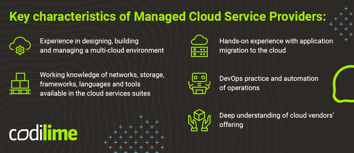 Key characteristics of Managed Cloud Service Providers