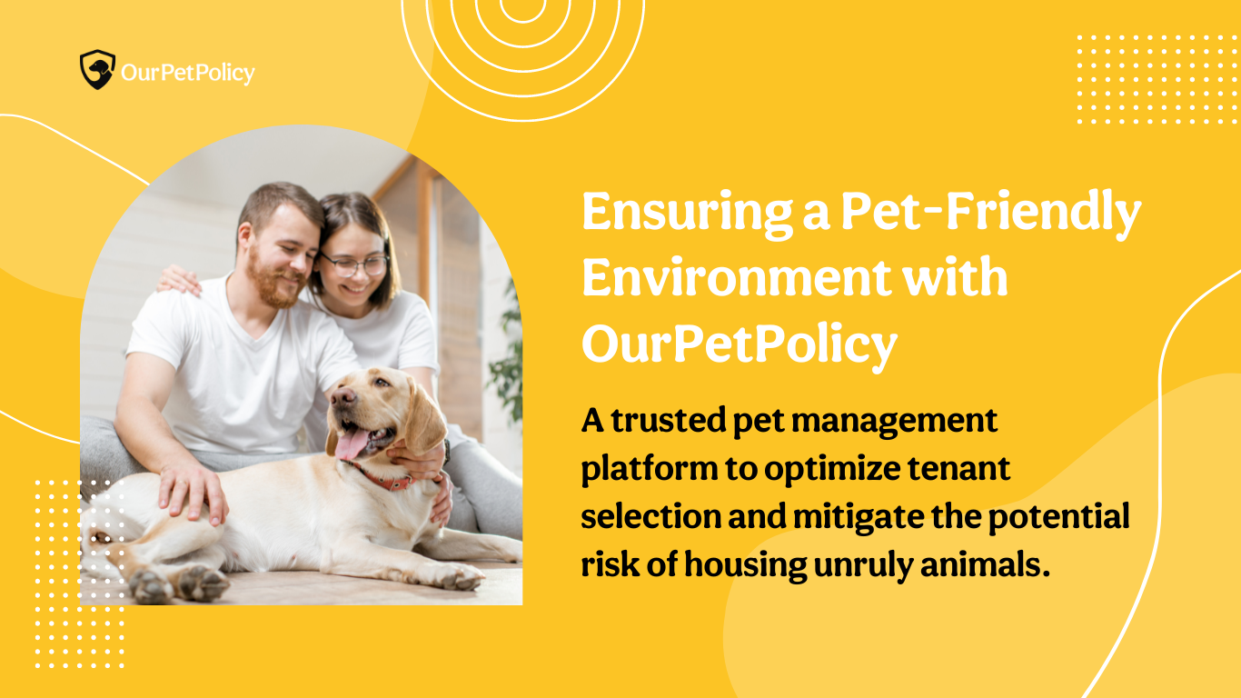 OurPetPolicy is a trusted pet management platform
