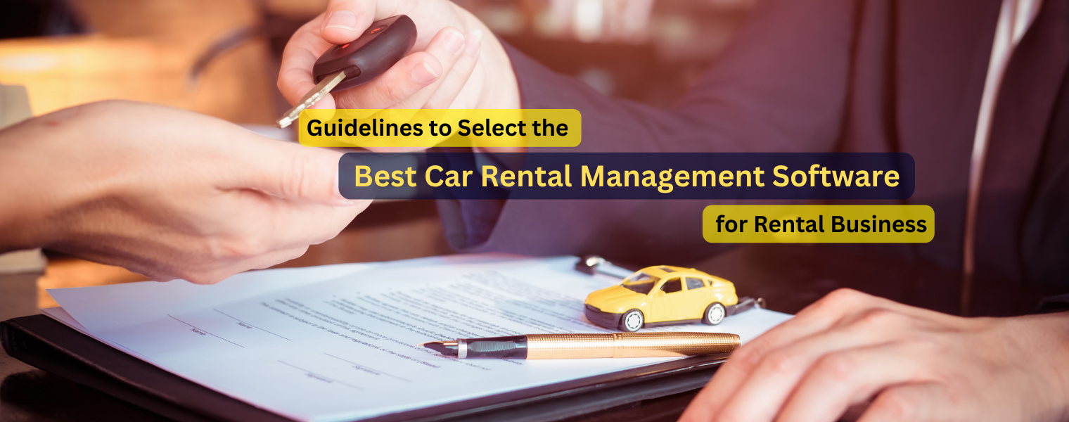 guidelines-to-select-the-best-car-rental-management-software-for-rental-business