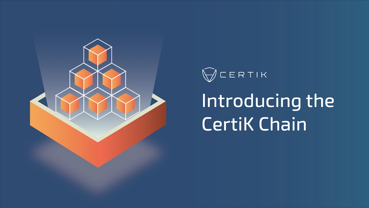 Introducing the CertiK Chain