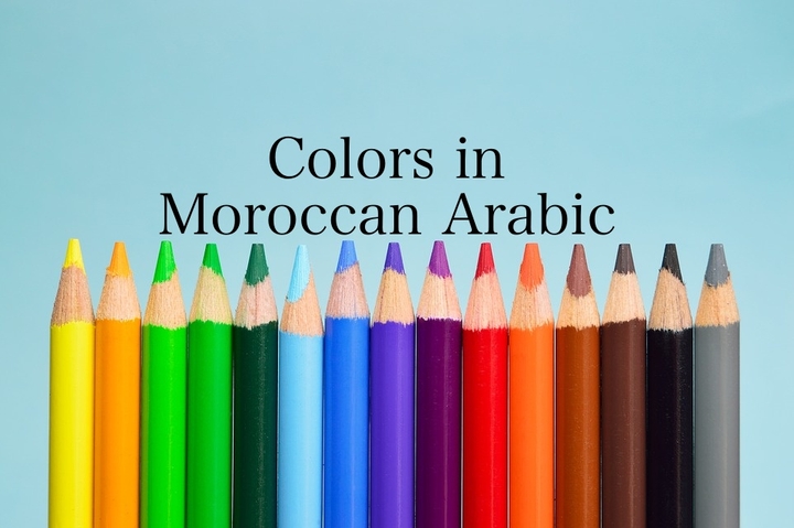 Colors in Moroccan Arabic