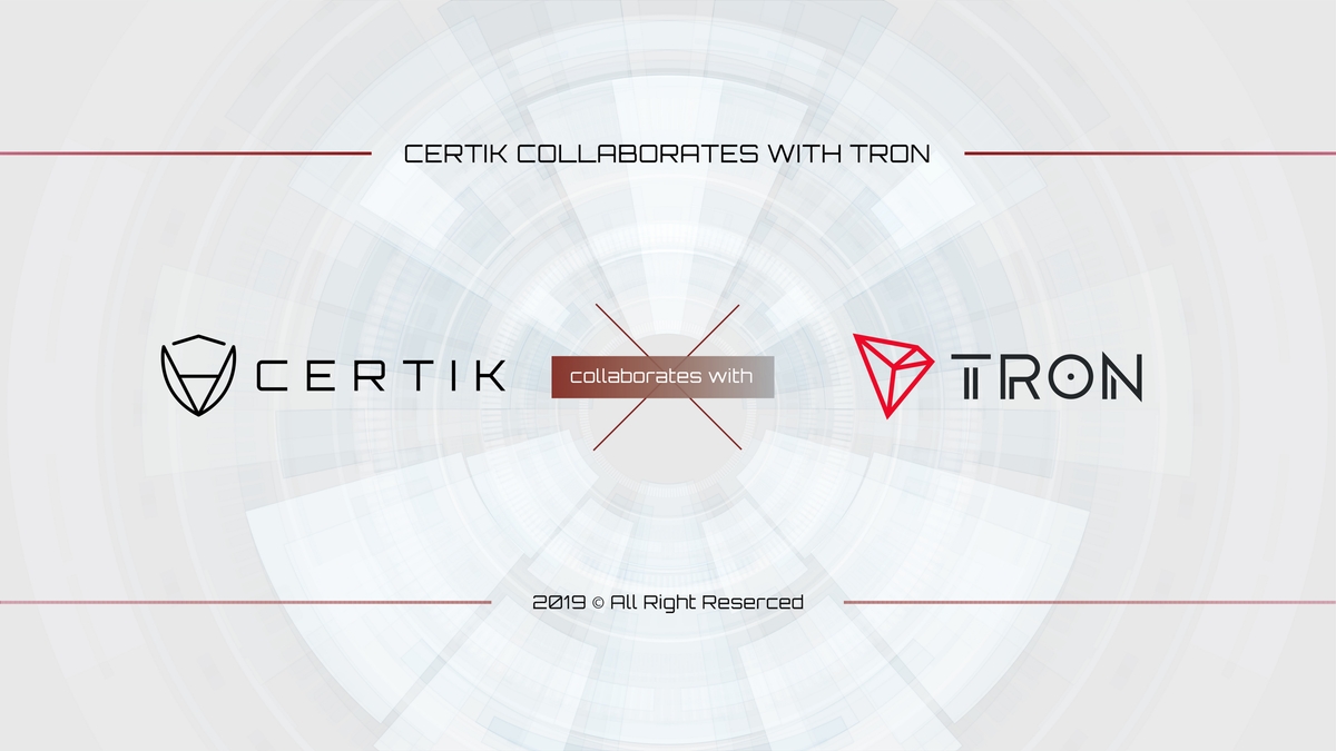 CertiK and TRON are Collaborating