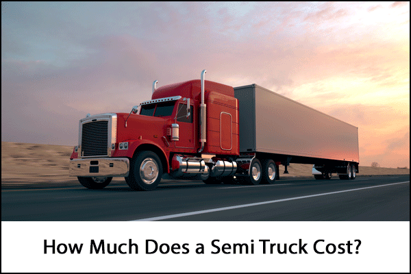 New Semi Truck Cost