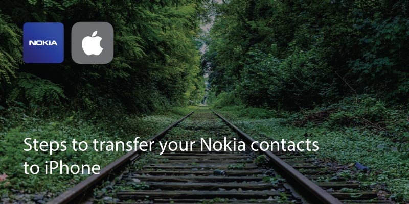 Steps to Transfer Your Nokia Contacts to iPhone