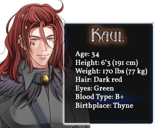 Kaul character bio; Age: 34, Height: 6'3 (191cm), Weight: 170lbs (77kg), Hair: Dark red, Eyes: Green, Blood Type: B+, Birthplace: Thyne