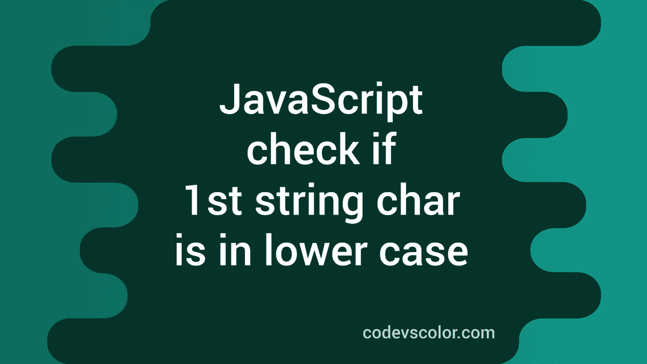 4 JavaScript program to check if the first character of a string is in ... image.