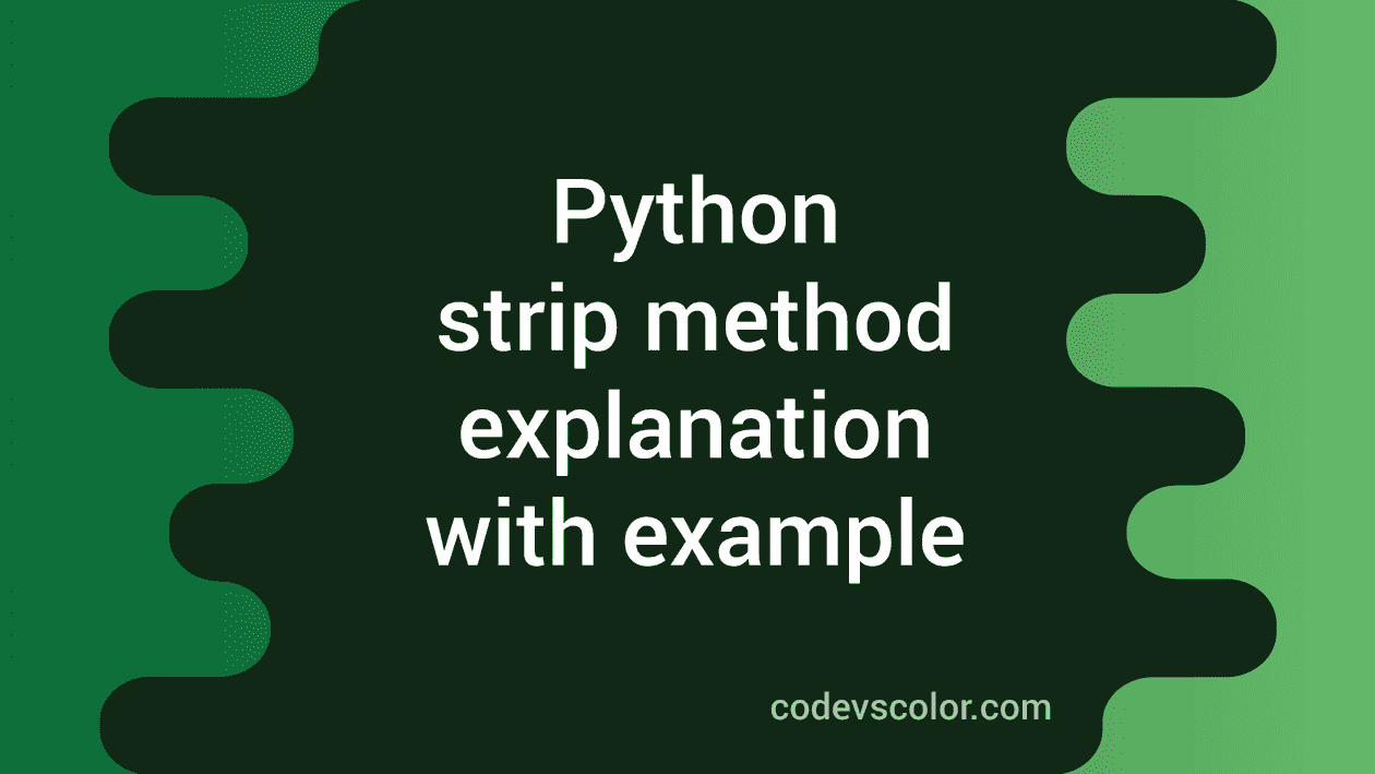 Example of Python strip method CodeVsColor