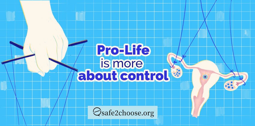 Pro-Life Meaning Control or Caring About life?