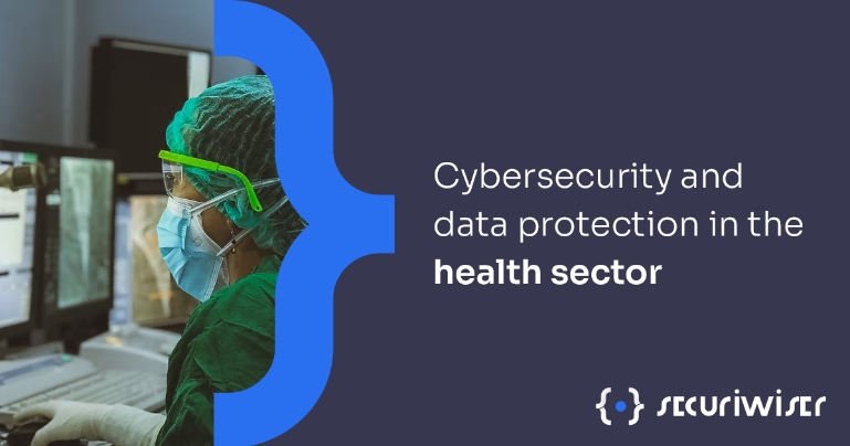 Cybersecurity threats in health care and the implementation of data protection requirements in the health sector 