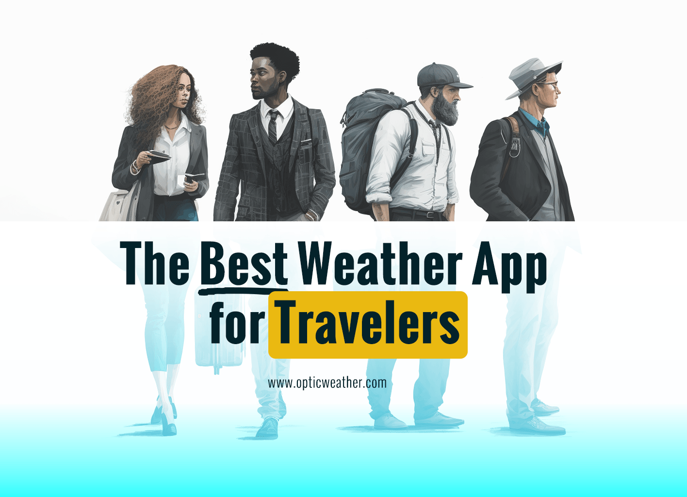 The Best weather app for travelers: How to stay prepared in any weather
