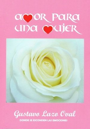 Cover of Amor por una Mujer featuring a white rose.