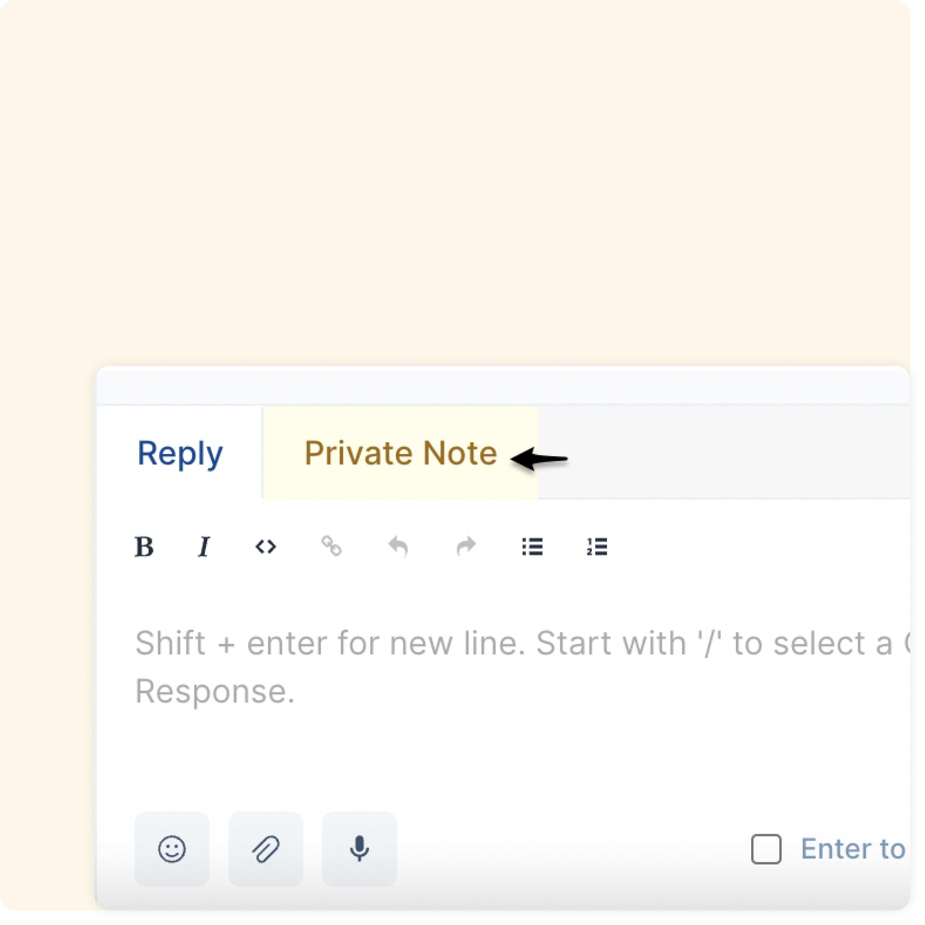 Easily switch from customer chat to Private Note