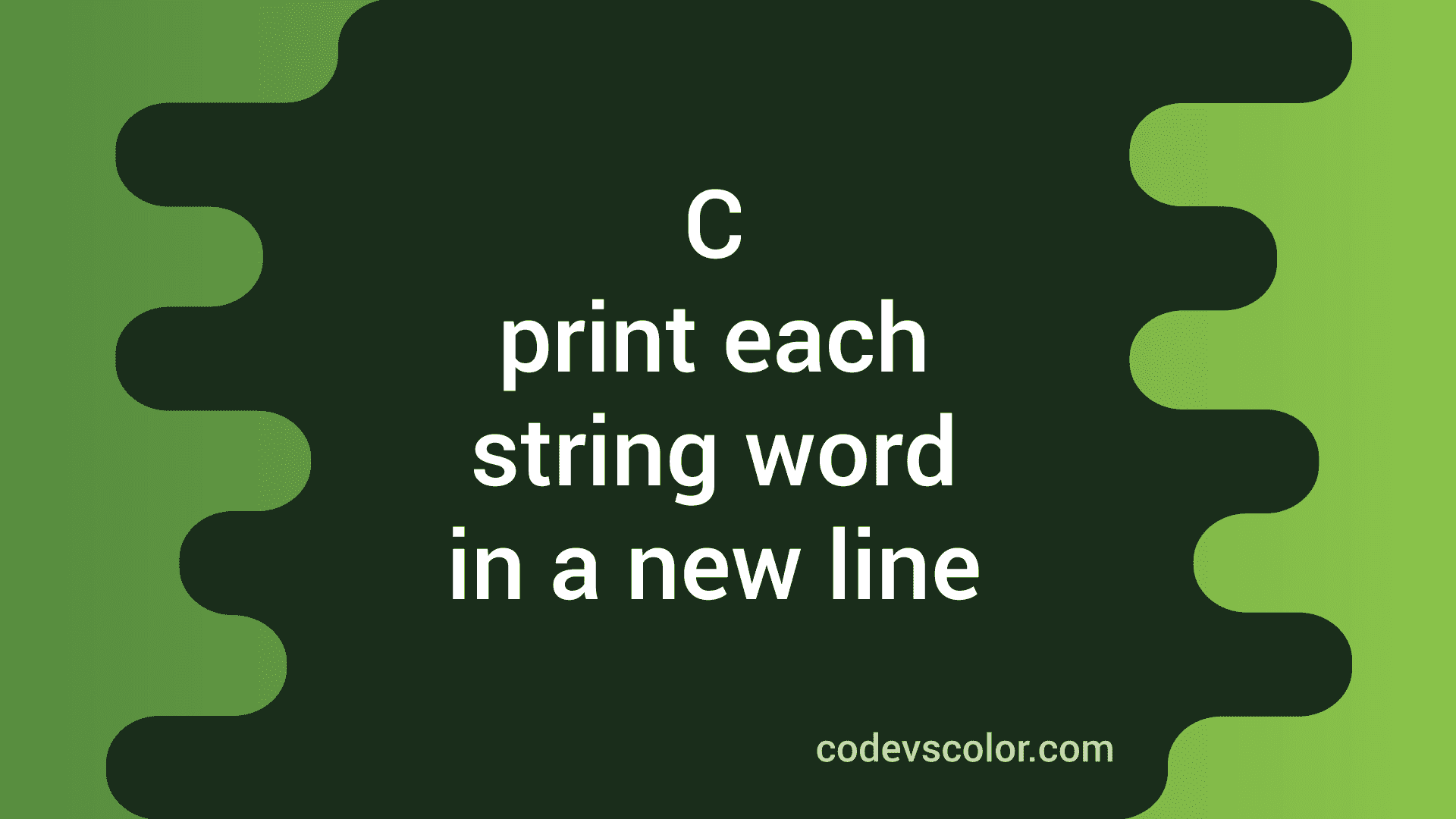 C Program To Read User Input String And Print Each Word In A New Line