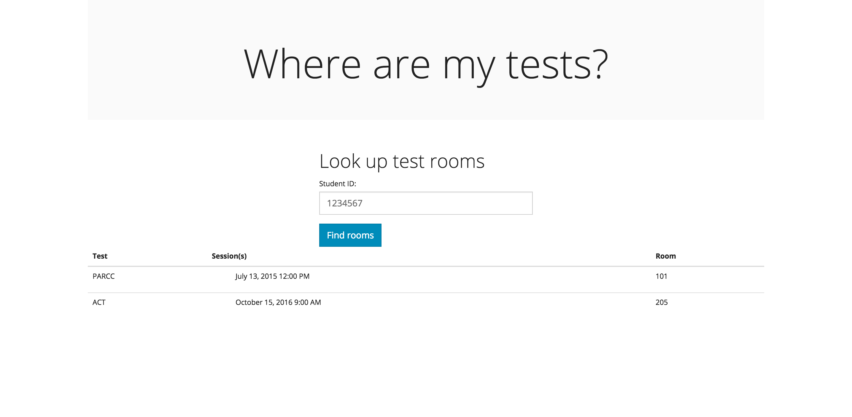 Webpage titled 'Where are my tests?', a box to type a Student ID, and a table that displays each test, its session dates, and room numbers.