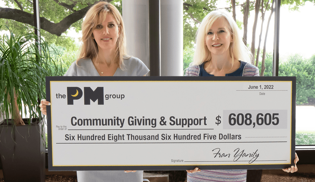 Over the past 10 years, the PM Group has raised and donated over $12,000,000 to local nonprofits.