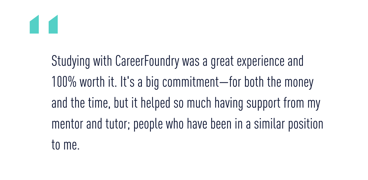 A quote from Sara about her career change journey