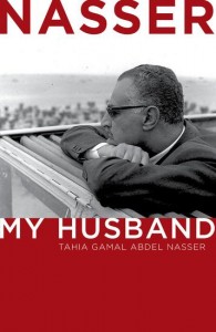 Gamal Abdel Nasser Through the Worm’s Eye and the Eagle’s Eye