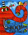 The famishing vanishing mahoosive mammoth by Hollie Hughes and Leigh Hodgkinson