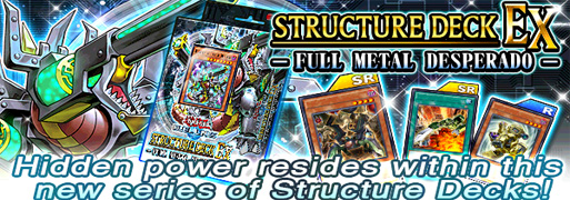 New Structure Deck EX: Full Metal Desperado | YuGiOh! Duel Links Meta
