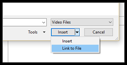 Clicking on Insert and selecting Link to File