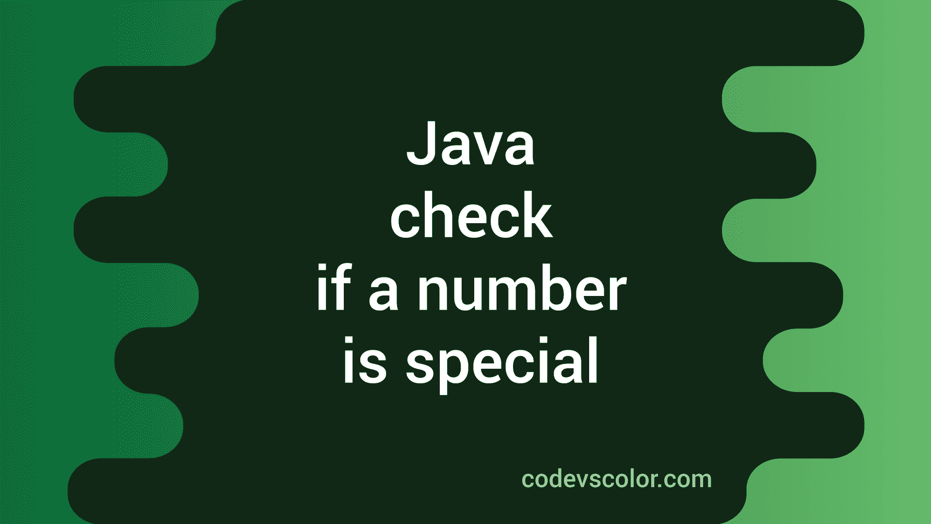 Java Program To Check If A Number Is Special Or Not CodeVsColor