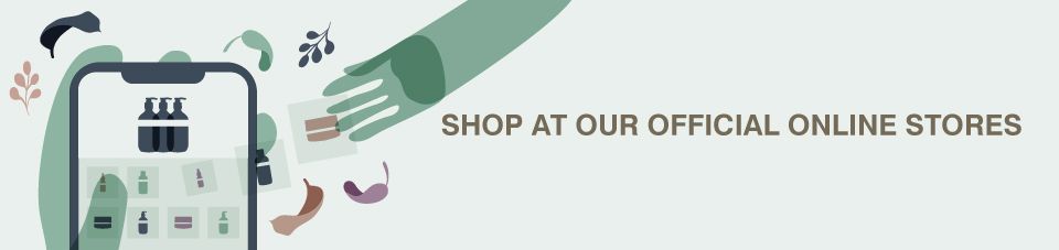 SHOP AT OUR OFFICIAL ONLINE STORES