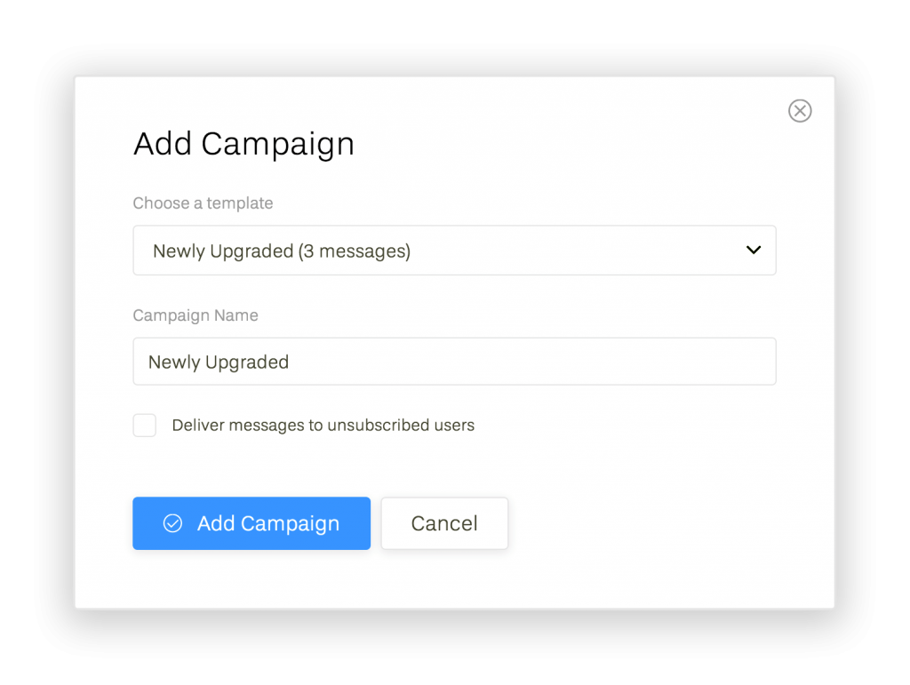 Create new campaigns in seconds