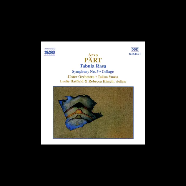 Pärt: Symphony No. 3; Tabula Rasa