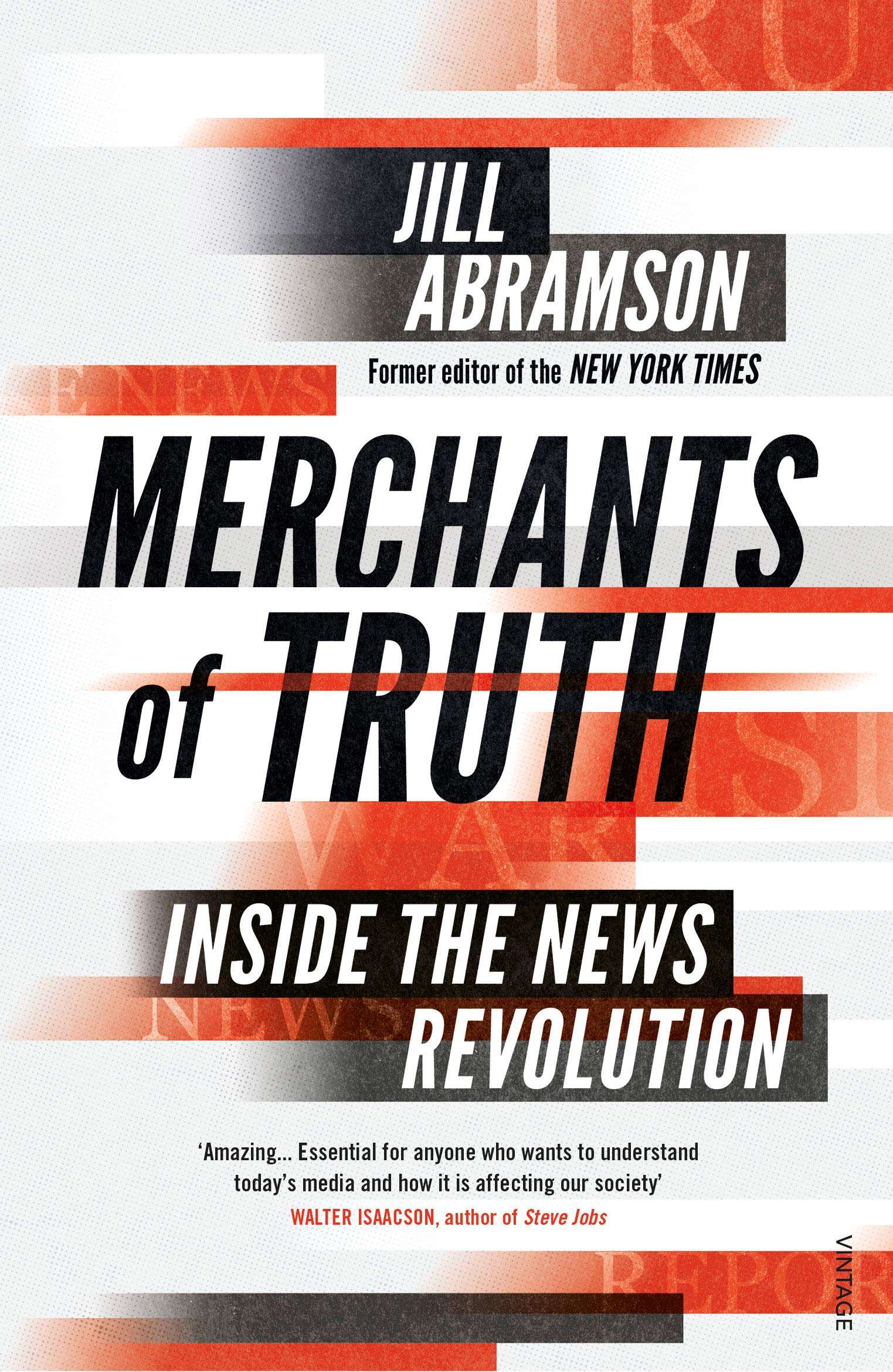 Merchants of Truth: The Business of News and the Fight for Facts