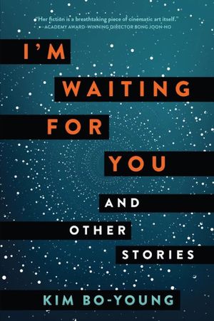 Cover of I'm Waiting for You and Other Stories