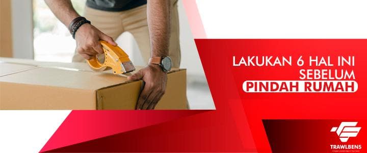 Agar Tidak Stress, Lakukan 6 Hal Ini Saat Pindah Rumah