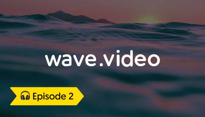 Episode 2: Interview with Daniel Glickman, CMO Wave.Video image