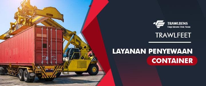TrawlFeet : Layanan Penyewaan Container Tarif Termurah