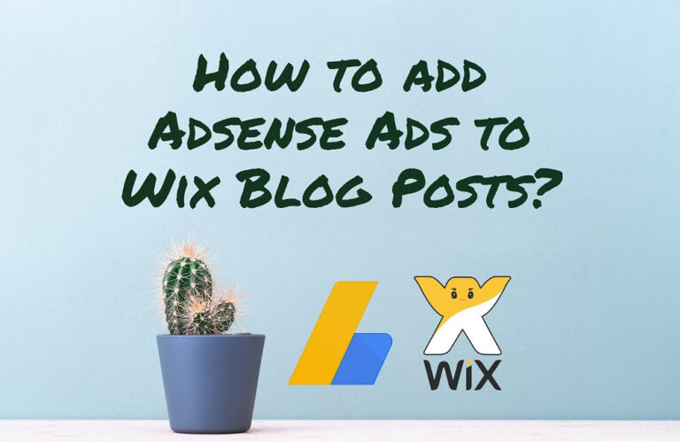 How to add Google AdSense Ads to Wix Blog Posts [not web pages]?