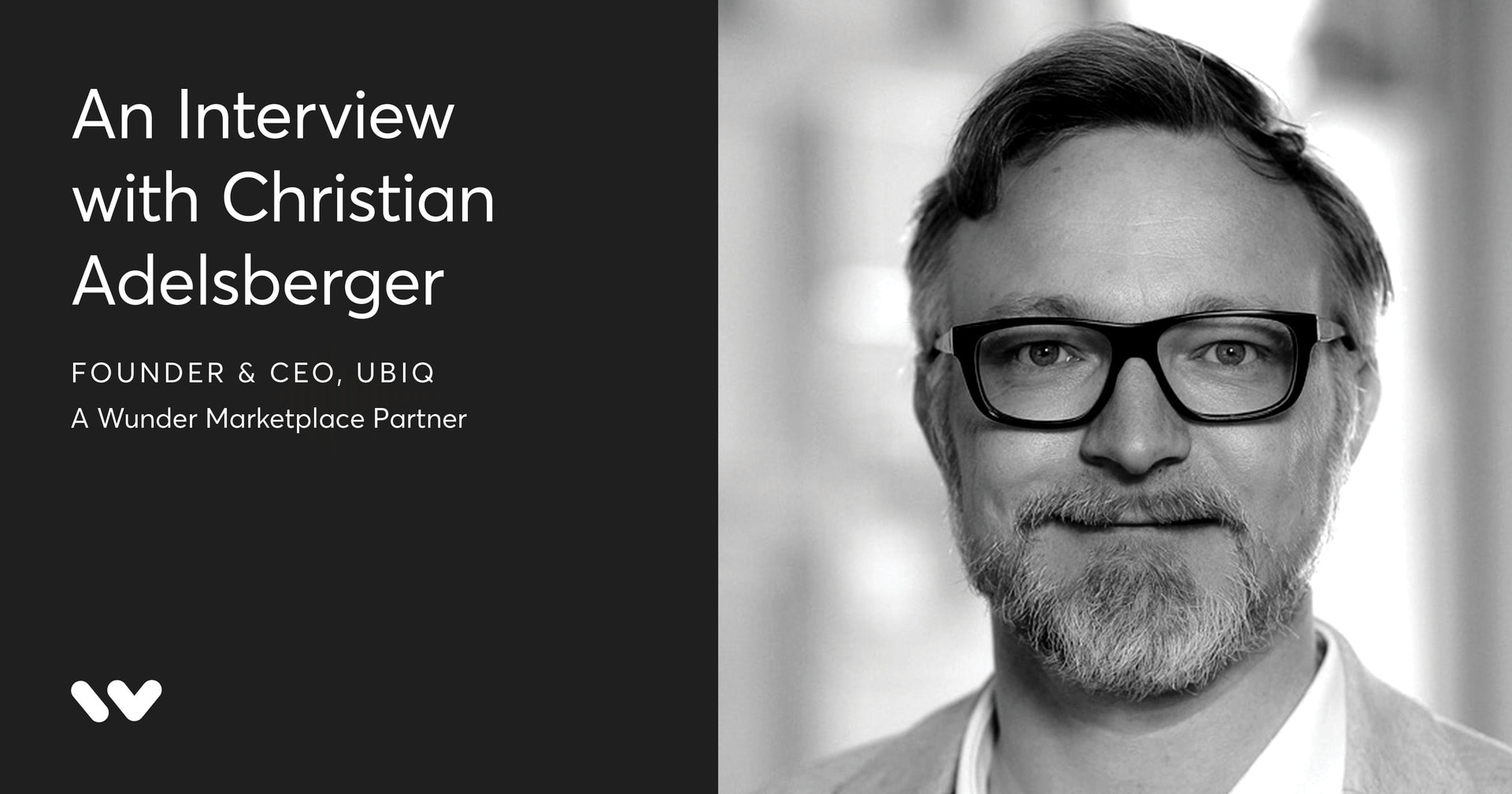 Template titled "An Interview with Christian Adelsberger founder & CEO, Ubiq, A Wunder Marketplace Partner".