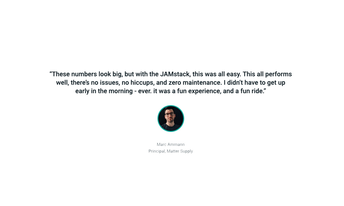 Marc Armann Matter Supply JAMstack quote