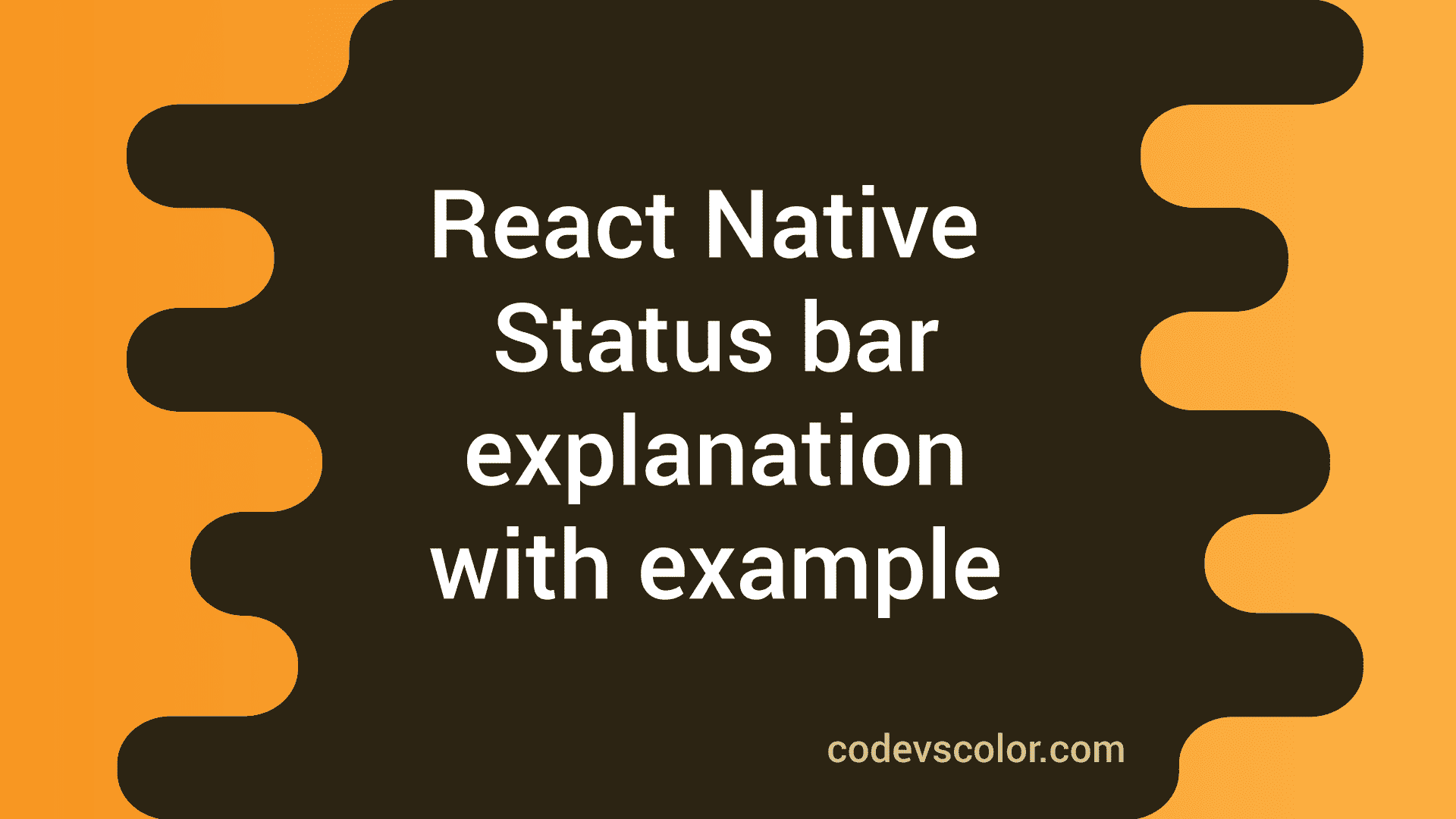 status-bar-in-react-native-explanation-with-example-codevscolor