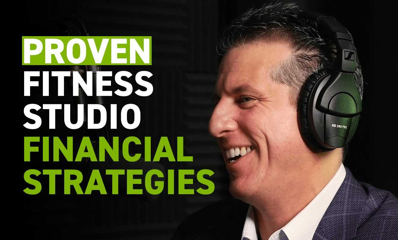 Proven Fitness Studio Financial Strategies