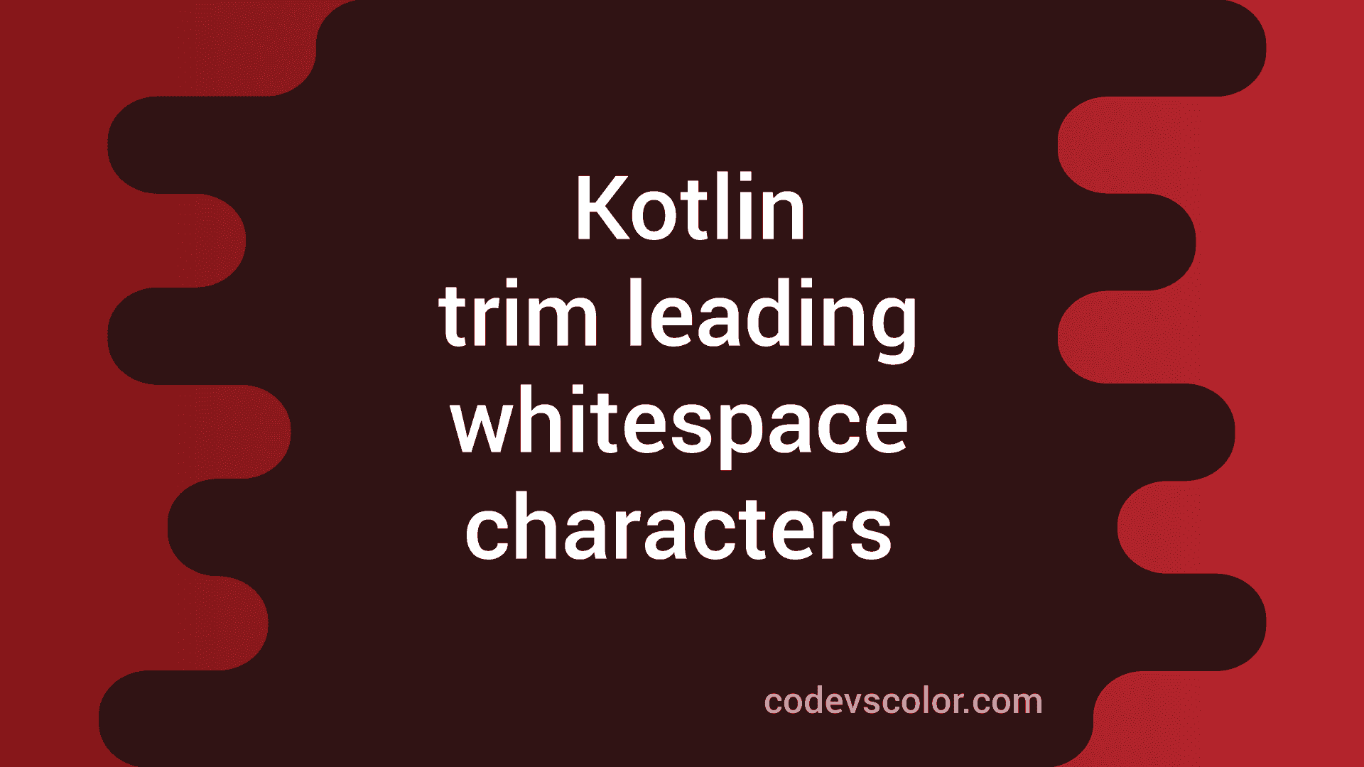 trim-leading-whitespace-characters-using-trimmargin-in-kotlin-codevscolor