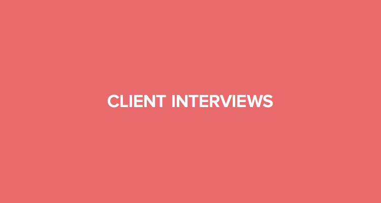 The Ultimate Guide to Proposals: Client Interviews