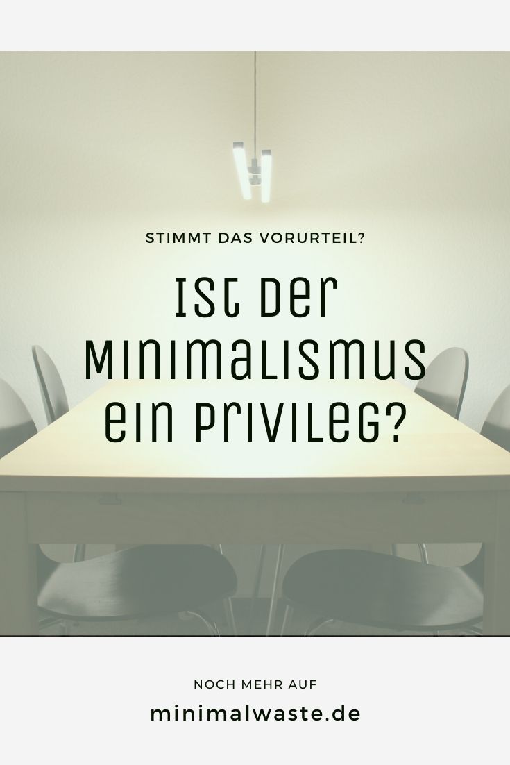 Pinterest Cover zu 'Ist Minimalismus ein Privileg?'