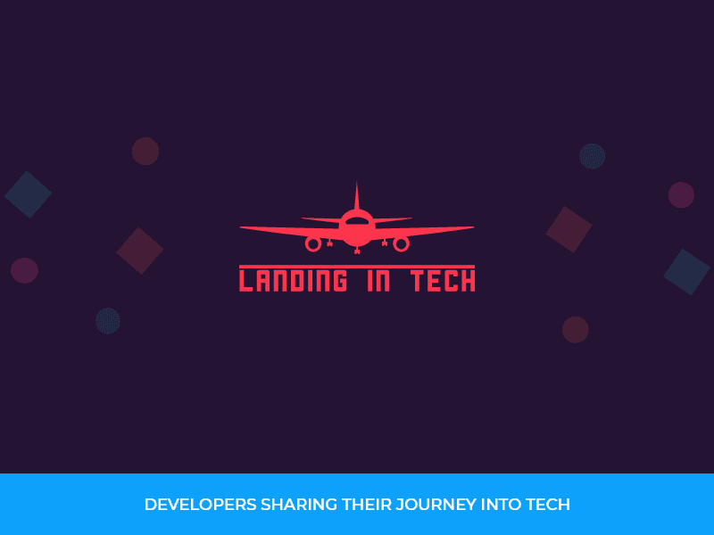 Landing in Tech