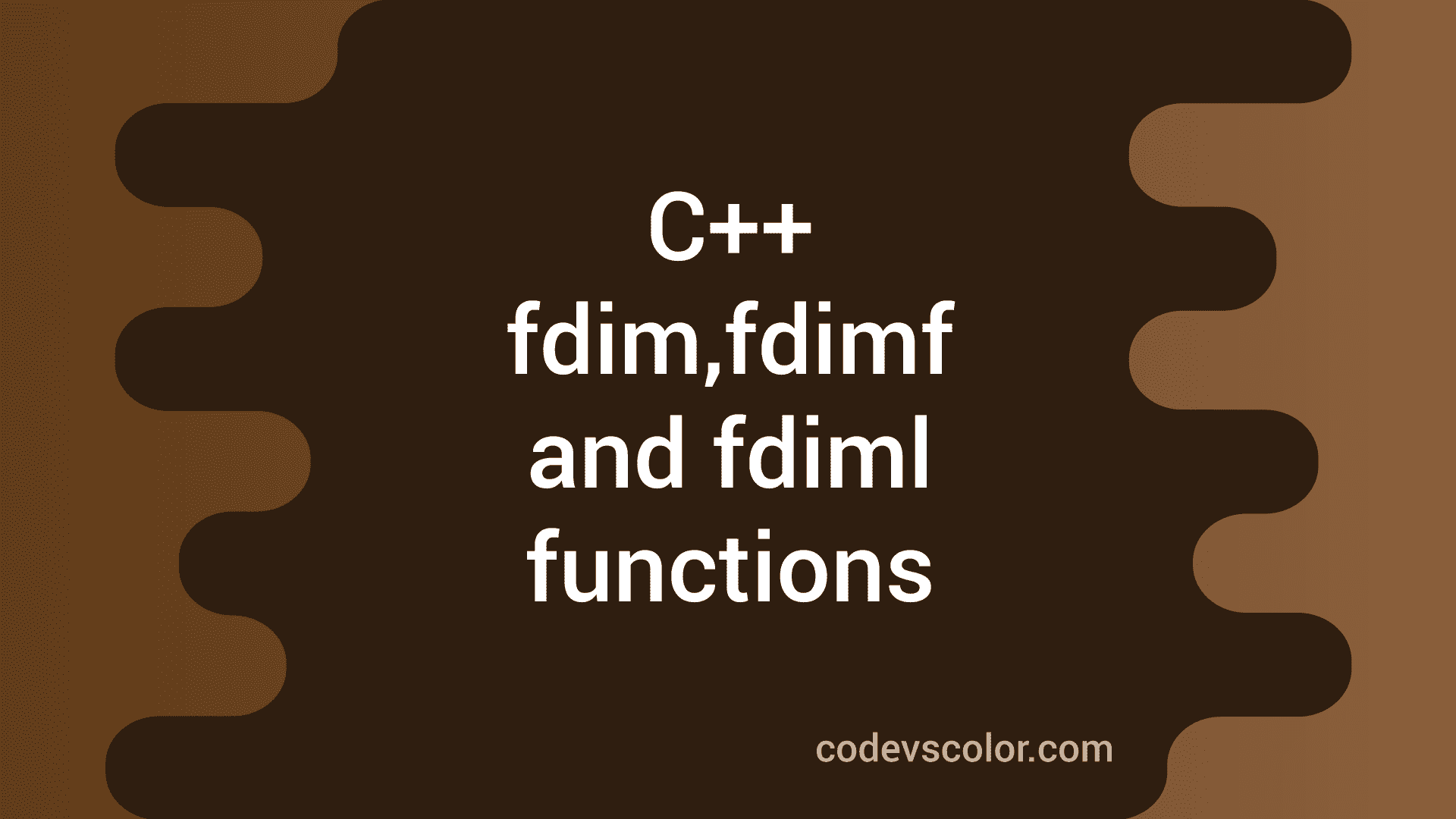 C++ fdim, fdimf and fdiml functions example - CodeVsColor