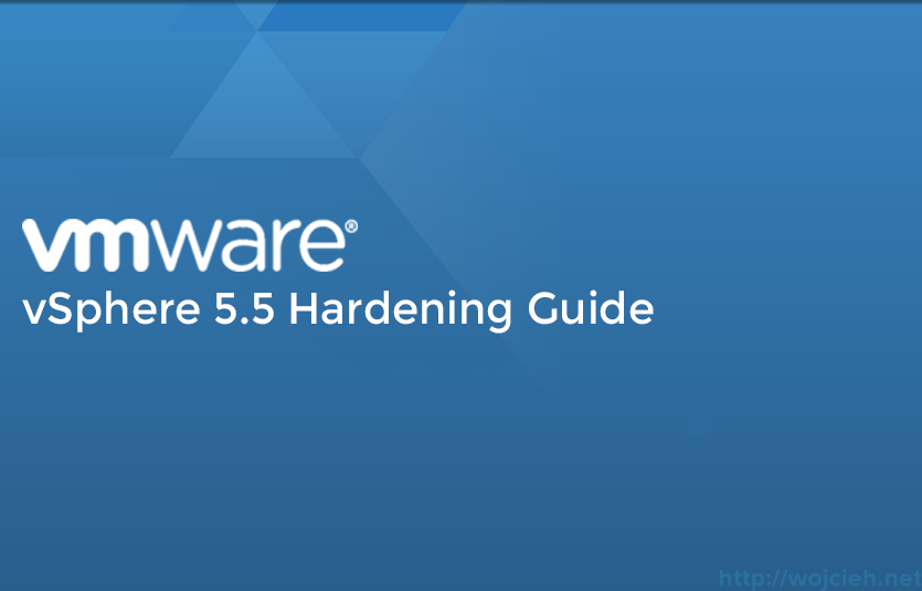 vSphere 5.5 Hardening Guide