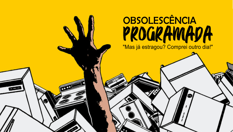 Imagem em destaque para o artigo: Obsolescência programada: entenda os perigos dessa prática