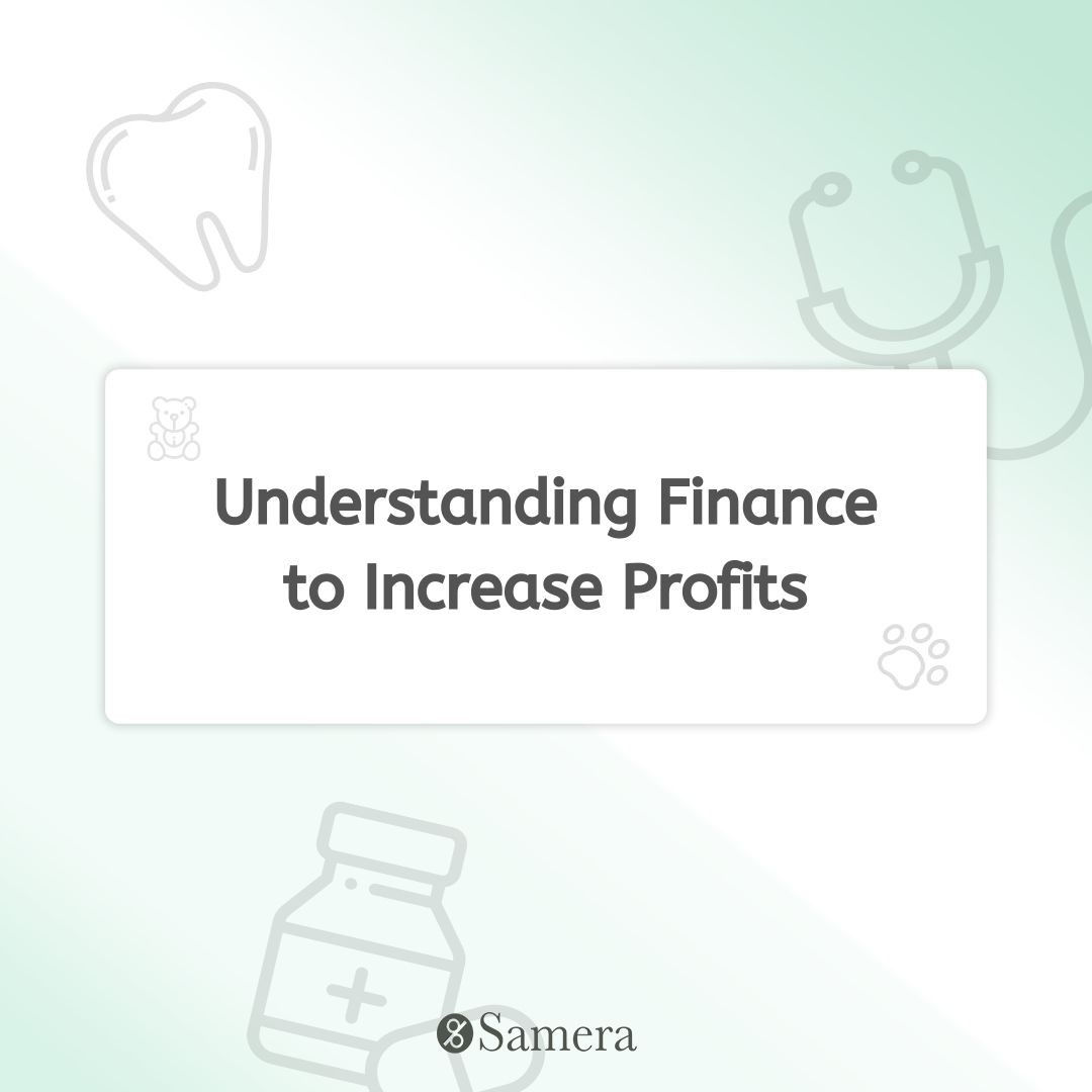 Understanding Finance to Increase Profits