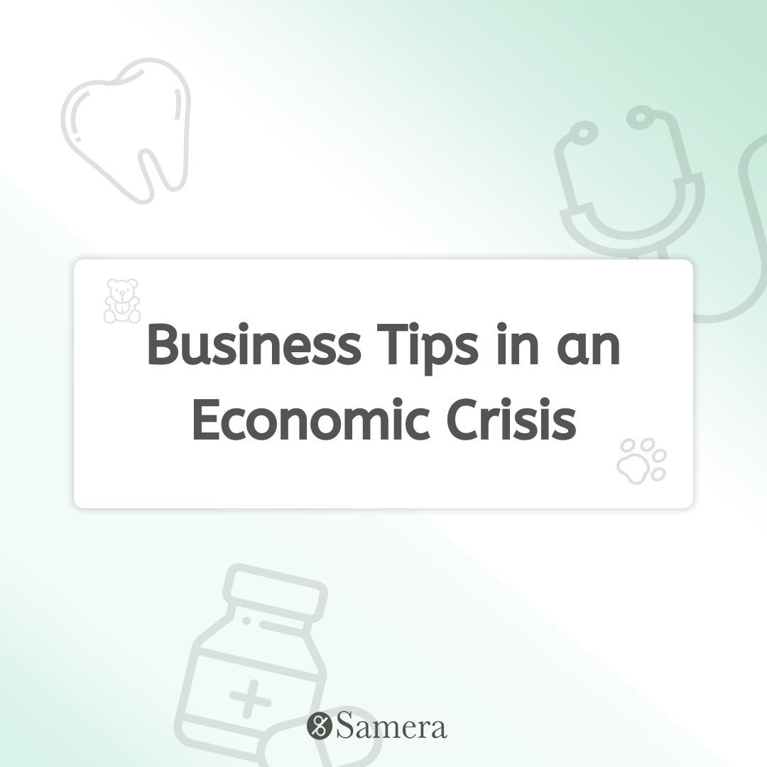 Business Tips in an Economic Crisis